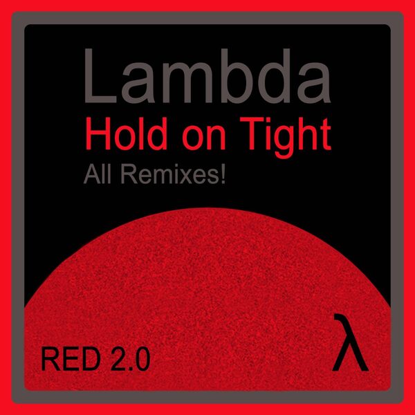 Hold On Tight - All Remixes! — cover