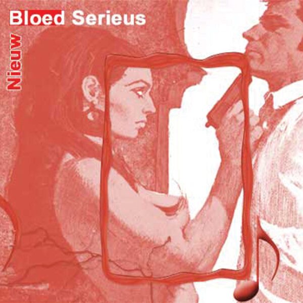 Bloed Serieus — cover